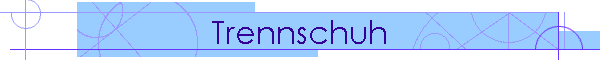 Trennschuh